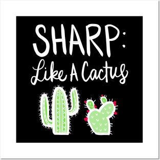 Cactus Joke: I Am Sharp Plant Funny Smart Pun Posters and Art